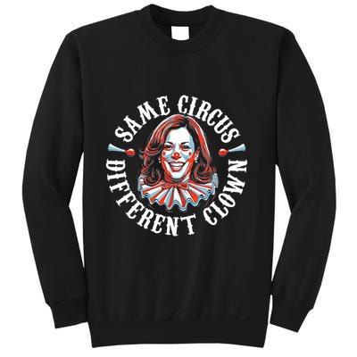 Same Circus Different Clown Funny Kamala Harris Clown Sweatshirt