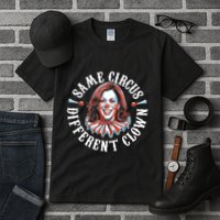 Same Circus Different Clown Funny Kamala Harris Clown Tall T-Shirt