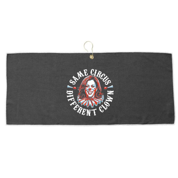 Same Circus Different Clown Funny Kamala Harris Clown Large Microfiber Waffle Golf Towel