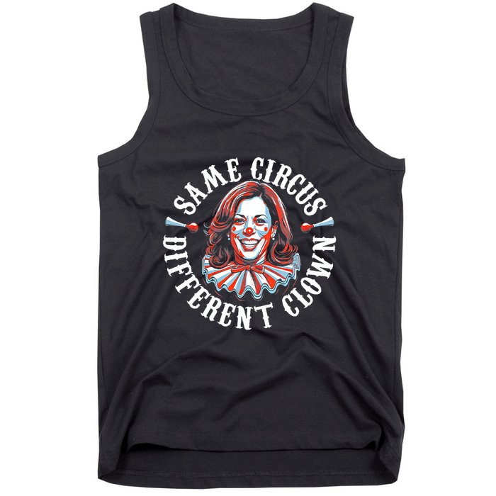 Same Circus Different Clown Funny Kamala Harris Clown Tank Top