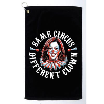 Same Circus Different Clown Funny Kamala Harris Clown Golf Towel