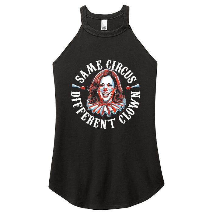 Same Circus Different Clown Funny Kamala Harris Clown Women's Perfect Tri Rocker Tank