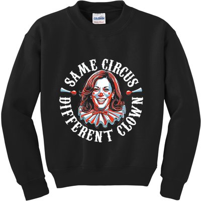 Same Circus Different Clown Funny Kamala Harris Clown Kids Sweatshirt