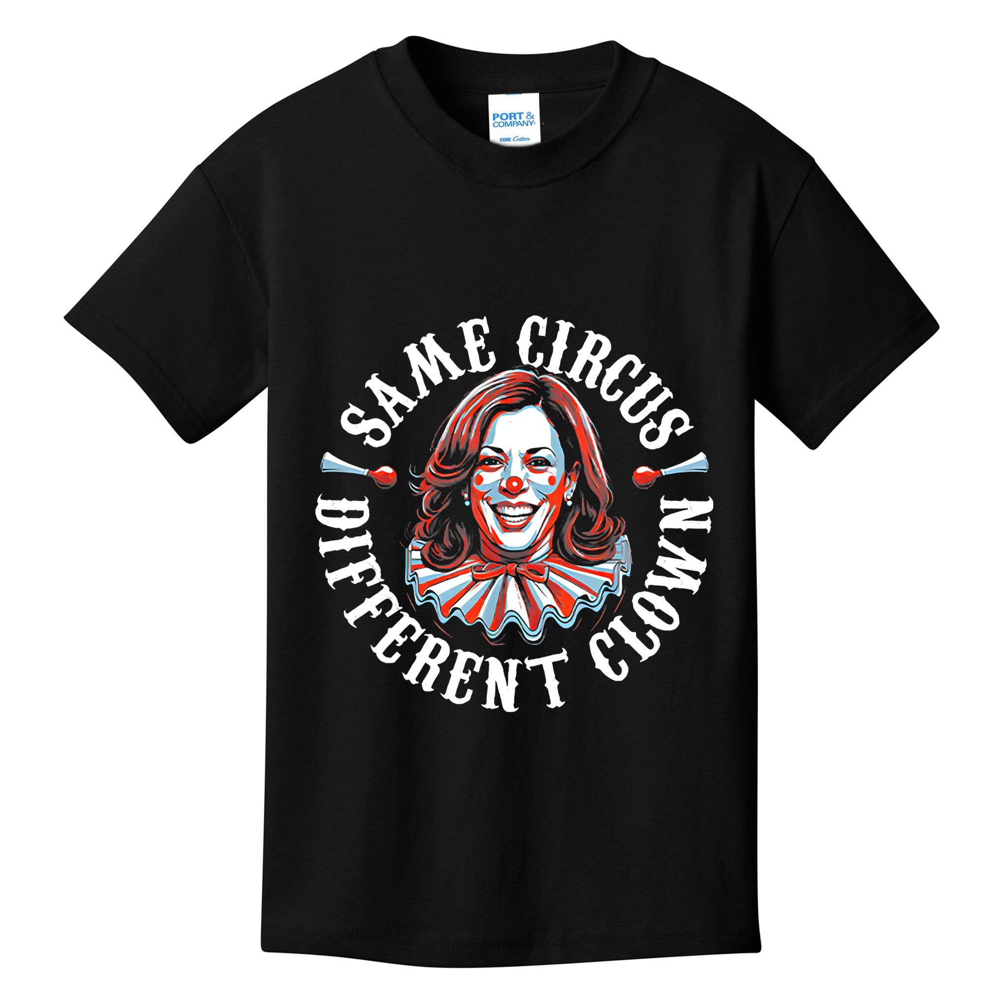Same Circus Different Clown Funny Kamala Harris Clown Kids T-Shirt