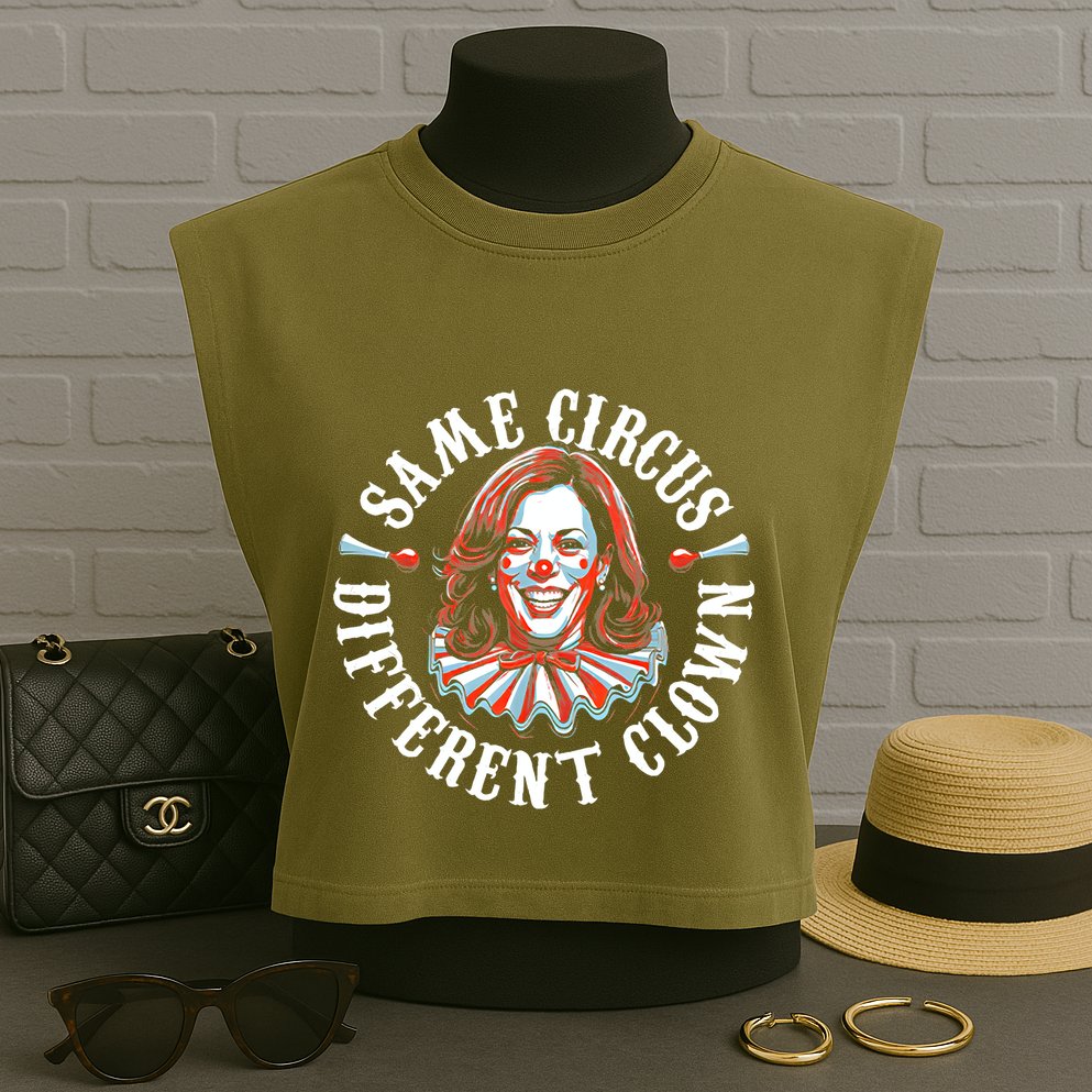 Same Circus Different Clown Funny Kamala Harris Clown Garment-Dyed Women's Muscle Tee