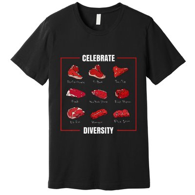 Steak Celebrate Diversity Types Of Steak Lovers Premium T-Shirt