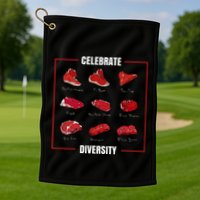 Steak Celebrate Diversity Types Of Steak Lovers Golf Towel