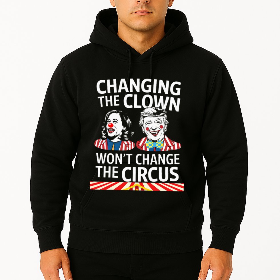 Same Circus Different Clown Political Kamala And Trump Hoodie