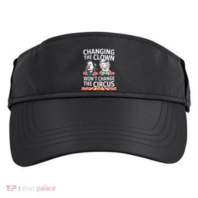 Same Circus Different Clown Political Kamala And Trump Adult Drive Performance Visor