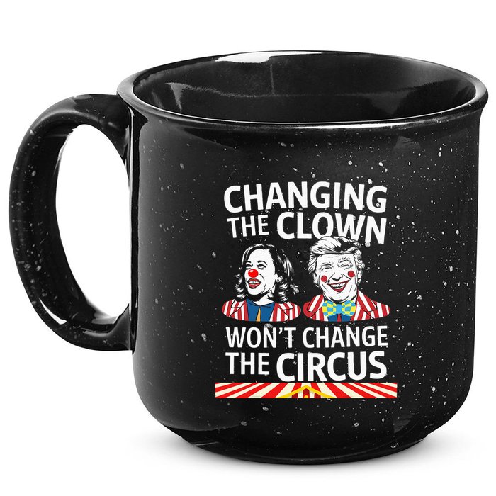 Same Circus Different Clown Political Kamala And Trump 15oz Campfire Ceramic Mug