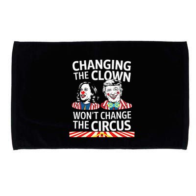 Same Circus Different Clown Political Kamala And Trump Microfiber Hand Towel