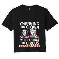 Same Circus Different Clown Political Kamala And Trump Women's Crop Top Tee