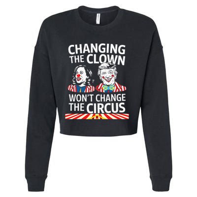 Same Circus Different Clown Political Kamala And Trump Cropped Pullover Crew