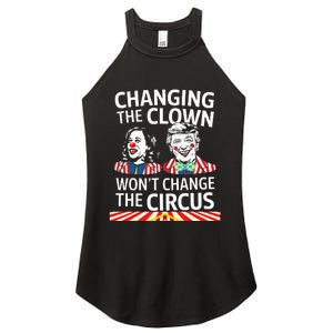 Same Circus Different Clown Political Kamala And Trump Women's Perfect Tri Rocker Tank