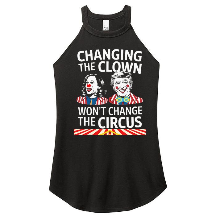 Same Circus Different Clown Political Kamala And Trump Women's Perfect Tri Rocker Tank