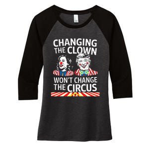 Same Circus Different Clown Political Kamala And Trump Women's Tri-Blend 3/4-Sleeve Raglan Shirt