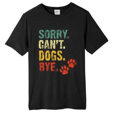 Sorry Cant Dogs Bye Vintage Retro Dogs Lover Tall Fusion ChromaSoft Performance T-Shirt