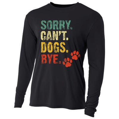 Sorry Cant Dogs Bye Vintage Retro Dogs Lover Cooling Performance Long Sleeve Crew