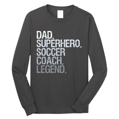 Soccer Coach Dad Long Sleeve Shirt