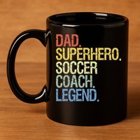 Soccer Coach Dad 11oz C Handle Ceramic Mug