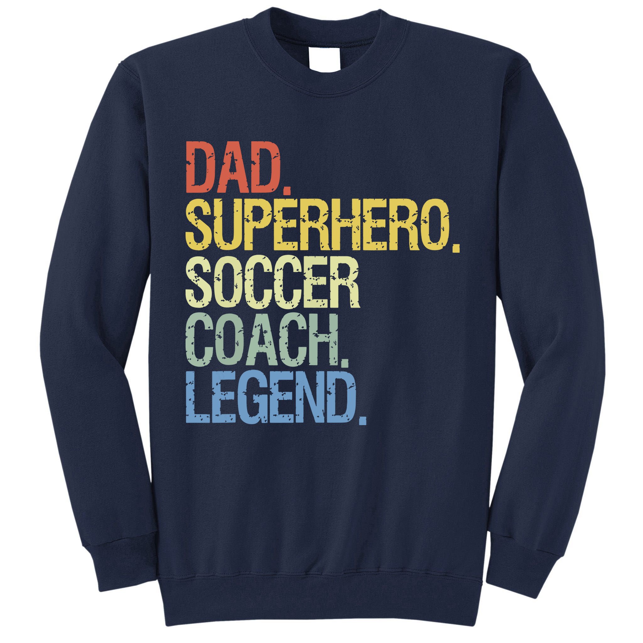 Soccer Coach Dad Tall Sweatshirt