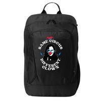 Same Circus Different Clown Kamala Clown City Backpack