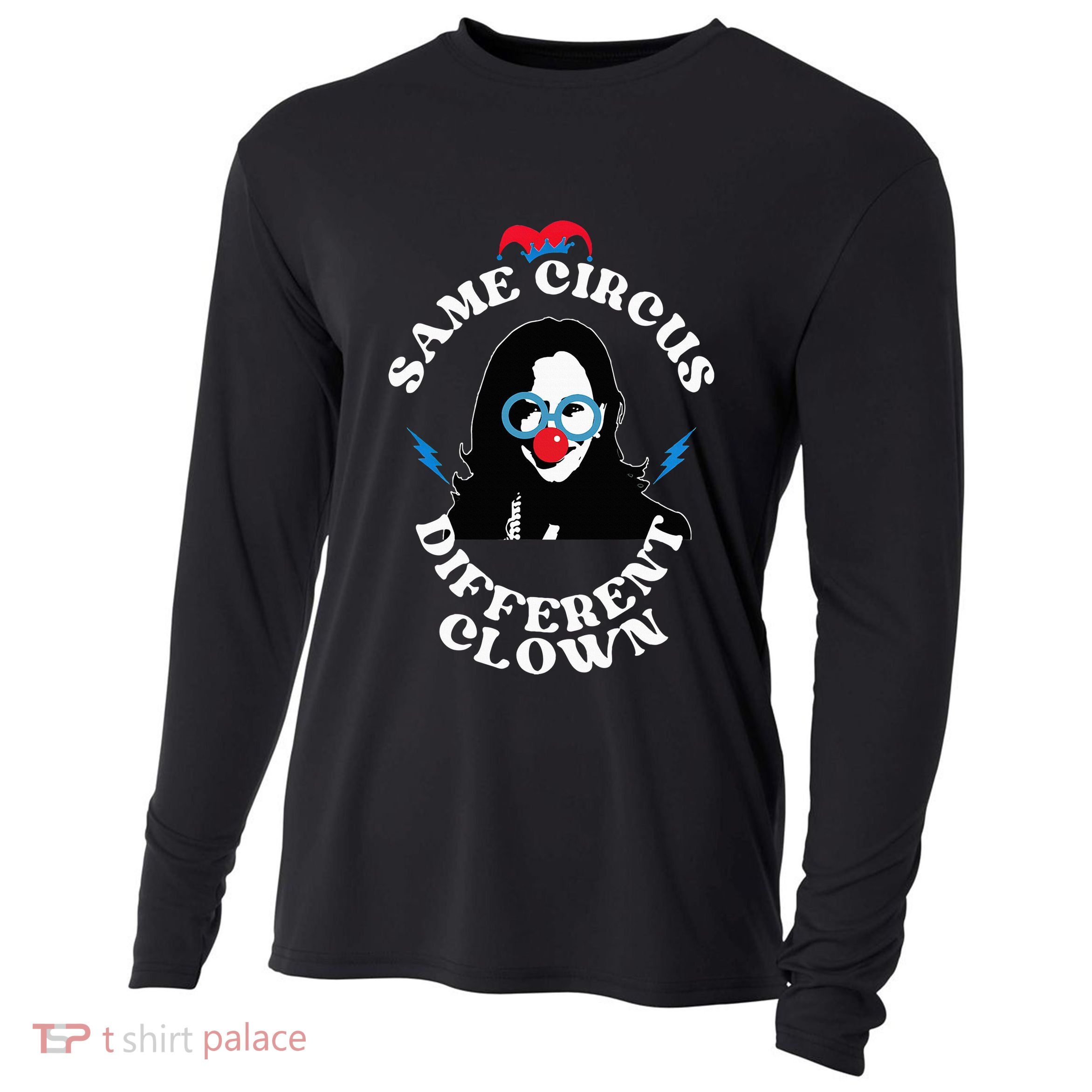 Same Circus Different Clown Kamala Clown Cooling Performance Long Sleeve Crew