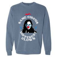 Same Circus Different Clown Kamala Clown Garment-Dyed Sweatshirt