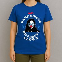 Same Circus Different Clown Kamala Clown T-Shirt