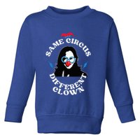 Same Circus Different Clown Kamala Clown Toddler Sweatshirt