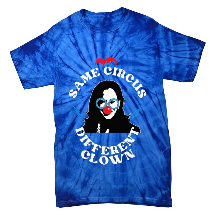 Same Circus Different Clown Kamala Clown Tie-Dye T-Shirt