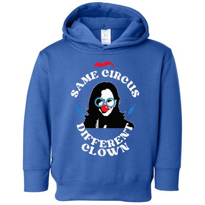 Same Circus Different Clown Kamala Clown Toddler Hoodie
