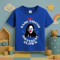 Same Circus Different Clown Kamala Clown Toddler T-Shirt