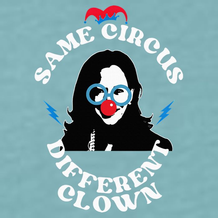 Same Circus Different Clown Kamala Clown Sueded Cloud Jersey T-Shirt