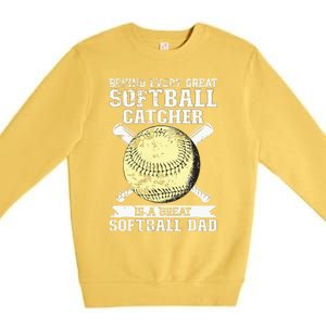 Softball Catcher Dad Pitcher Fastpitch Coach Fathers Day Premium Crewneck Sweatshirt