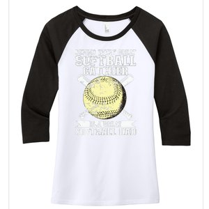 Softball Catcher Dad Pitcher Fastpitch Coach Fathers Day Women's Tri-Blend 3/4-Sleeve Raglan Shirt