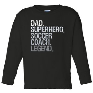 Soccer Coach Dad Toddler Long Sleeve Shirt