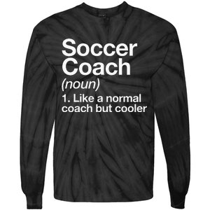 Soccer Coach Definition Sports School Instructor Trainer Tie-Dye Long Sleeve Shirt