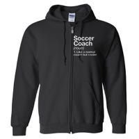 Soccer Coach Definition Sports School Instructor Trainer Full Zip Hoodie