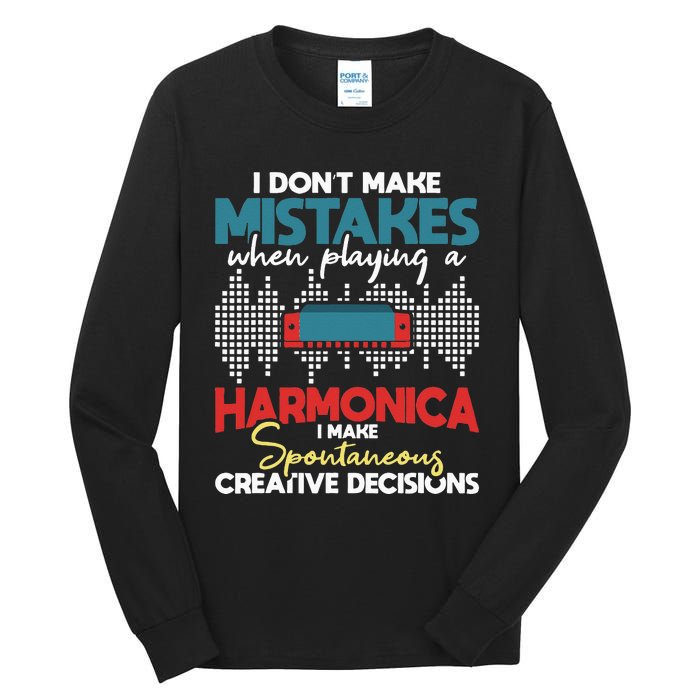 Spontaneous Creative Decisions Harmonica Player Harmonicist Tall Long Sleeve T-Shirt