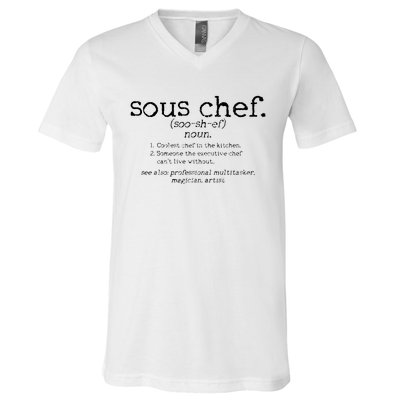 Sous Chef Definition Funny Cooking Cook Gift V-Neck T-Shirt