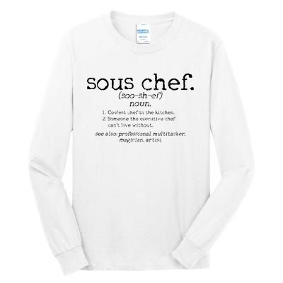 Sous Chef Definition Funny Cooking Cook Gift Tall Long Sleeve T-Shirt