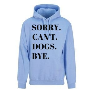 Sorry Can't Dogs Bye Shirt Funny Dog Lover Unisex Surf Hoodie