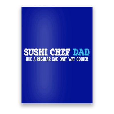 Sushi Chef Dad Gift Poster