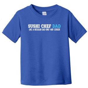 Sushi Chef Dad Gift Toddler T-Shirt