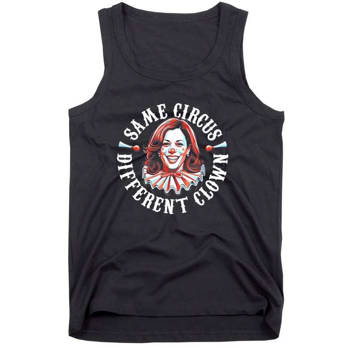 Same Circus Different Clown Anti Kamala 2024 Tank Top