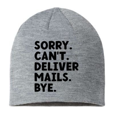 Sorry CanT Deliver Mails Bye Postal Worker Mailman Sustainable Beanie