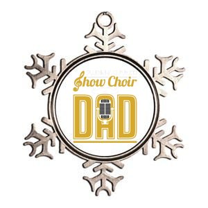 Show Choir Dad FatherS Day Father Musical Theater Meaningful Gift Metallic Star Ornament