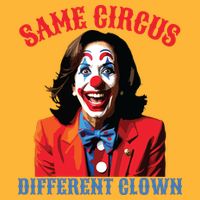 Same Circus Different Clown Funny Kamala Clown 2024 Pom Pom 12in Knit Beanie