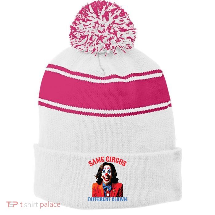 Same Circus Different Clown Funny Kamala Clown 2024 Stripe Pom Pom Beanie
